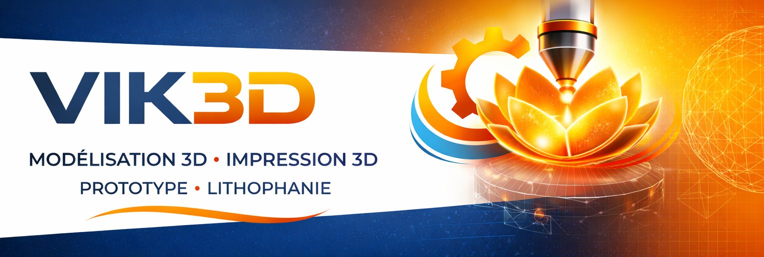 VIK3D — Modélisation 3D, impression 3D, prototype, lithophanie